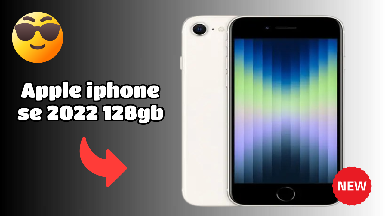 2026 Apple IPhone SE 2022 128GB: सभी स्मार्टफोन यूजरओं के लिए दुनिया में