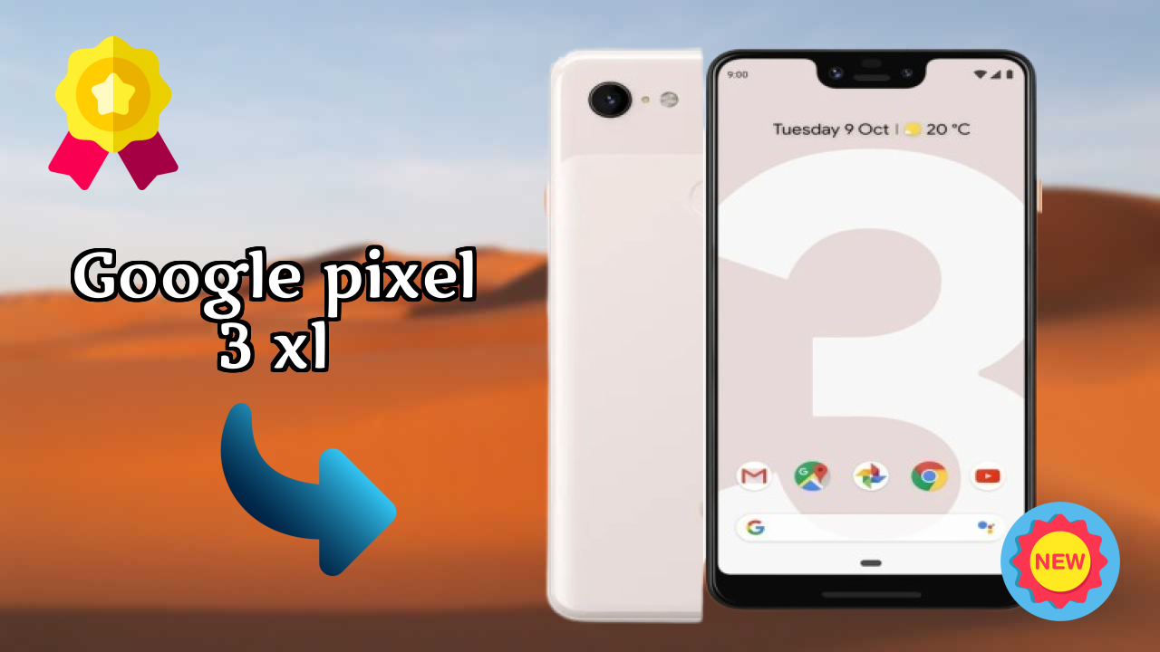 Google Pixel 3 XL डिस्प्ले साइज़: 6.3 Inches (16 Cm) स्क्रीन रिव्यु