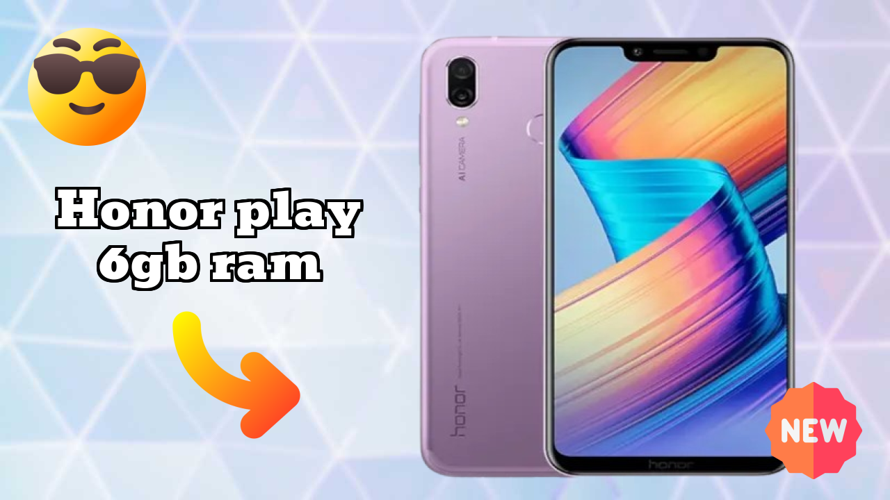 ₹25,999 पर Honor Play 6GB RAM - इस क़ीमत रेंज में बेस्ट फोन