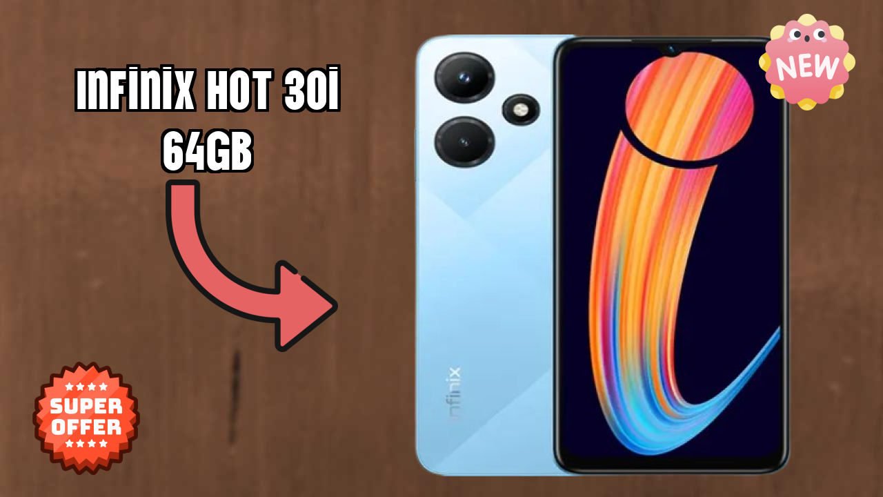 सिर्फ ₹8,399 पर Infinix Hot 30i 64GB प्राप्त करें - लिमिटेड टाइम ऑफर!