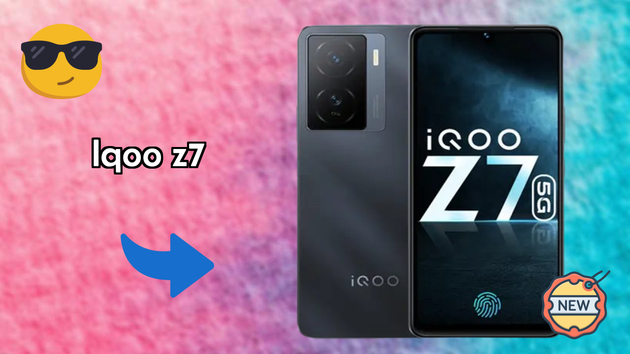IQOO Z7 डिस्प्ले रिव्यु: AMOLED तकनीक समझाया गया