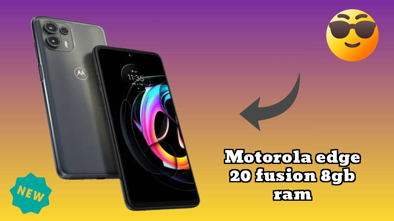 Motorola Edge 20 Fusion 8GB RAM कैमरा क्वॉलिटी: 32 MP Front Camera सेल्फी