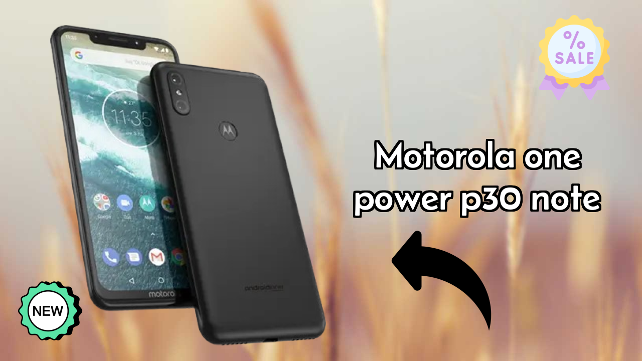 Motorola One Power (P30 Note) क़ीमत गिरावट अलर्ट: अब सिर्फ ₹17,999
