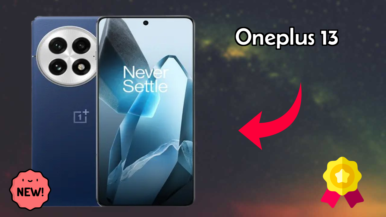 OnePlus 13 डिस्प्ले क्वॉलिटी: LTPO AMOLED समझाया गया