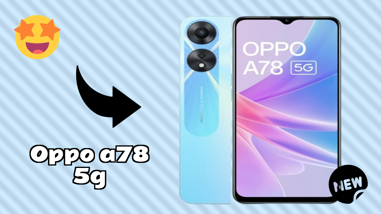 OPPO A78 5G 2026 शॉपिंग निर्णय गाइड