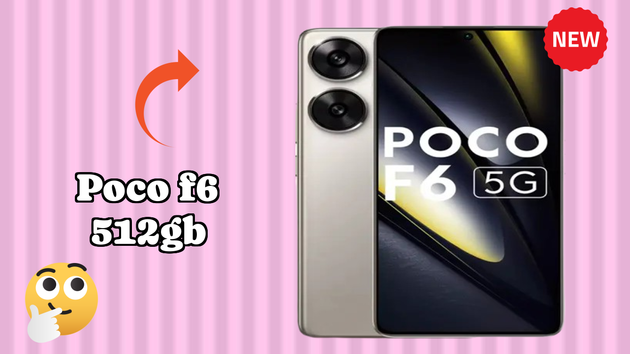 Poco फैंस अलर्ट: POCO F6 512GB कीमत में भारी गिरावट ₹28,999