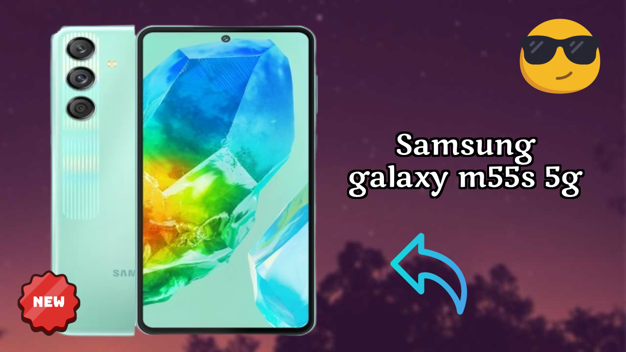 ₹18,680 पर Samsung Galaxy M55s 5G - वह सब कुछ जो आपको जानना चाहिए
