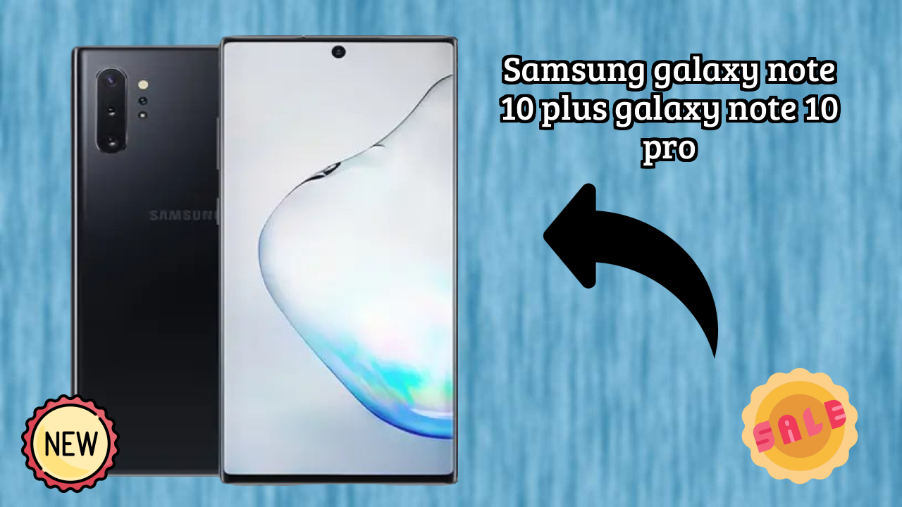 Samsung Galaxy Note 10 Plus (Galaxy Note 10 Pro) डिस्प्ले रिव्यु: Dynamic AMOLED क्वॉलिटी