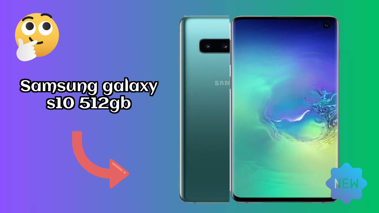 Samsung Galaxy S10 512GB क़ीमत गिरावट अलर्ट: अब सिर्फ ₹92,000